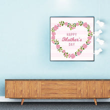 Load image into Gallery viewer, Full Diamond Painting kit | Happy Mothers' Day
