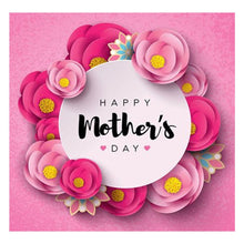 Load image into Gallery viewer, Full Diamond Painting kit | Happy Mothers' Day