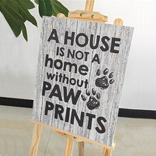 Load image into Gallery viewer, DIY Painting by number kit | A HOUSE IS NOT A home without PAW PRINTS