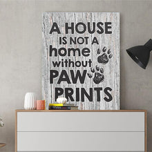 Load image into Gallery viewer, DIY Painting by number kit | A HOUSE IS NOT A home without PAW PRINTS